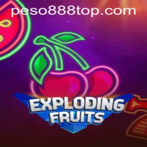 ExplodingFruits: The Engaging Gaming Experience with Peso888