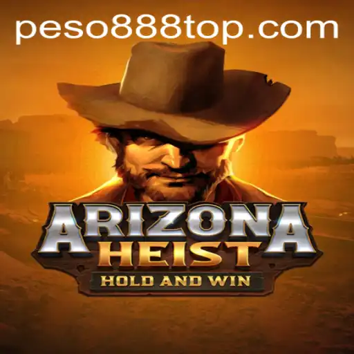 Unveiling ArizonaHeist: The Thrilling New Game with Peso888