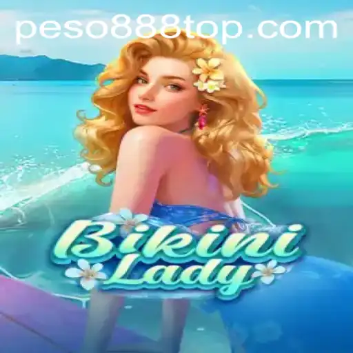 Dive into Fun with BikiniLady: Exploring the Peso888 Sensation
