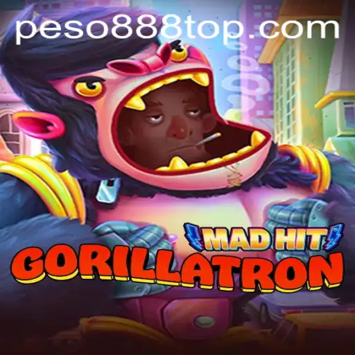 MadHitGorillatron: Unleashing the Thrill with Peso888
