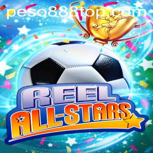Exploring the Excitement of ReelAllStars with Peso888